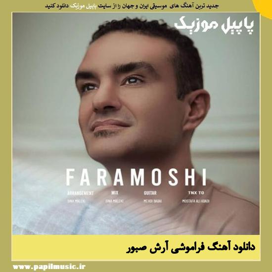 Arash Saboor Faramoshi دانلود آهنگ فراموشی از آرش صبور